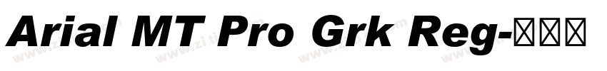 Arial MT Pro Grk Reg字体转换